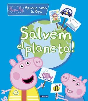 SALVEM EL PLANETA! (LA PORQUETA PEPA. DIDÀCTICS) | 9788448854263 | Galatea Llibres | Librería online de Reus, Tarragona | Comprar libros en catalán y castellano online