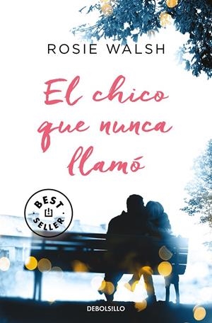 EL CHICO QUE NUNCA LLAMÓ | 9788466350488 | WALSH, ROSIE | Galatea Llibres | Llibreria online de Reus, Tarragona | Comprar llibres en català i castellà online