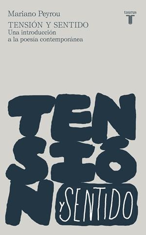 TENSIÓN Y SENTIDO | 9788430623464 | PEYROU TUBERT, MARIANO | Galatea Llibres | Llibreria online de Reus, Tarragona | Comprar llibres en català i castellà online