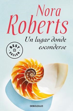 UN LUGAR DONDE ESCONDERSE | 9788466350532 | ROBERTS, NORA | Galatea Llibres | Librería online de Reus, Tarragona | Comprar libros en catalán y castellano online