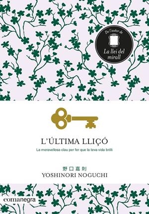 L'ÚLTIMA LLIÇÓ | 9788418022326 | NOGUCHI, YOSHINORI | Galatea Llibres | Librería online de Reus, Tarragona | Comprar libros en catalán y castellano online