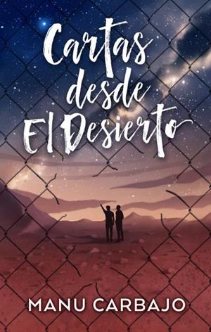 CARTAS DESDE EL DESIERTO | 9788492918843 | CARBAJO, MANU | Galatea Llibres | Llibreria online de Reus, Tarragona | Comprar llibres en català i castellà online