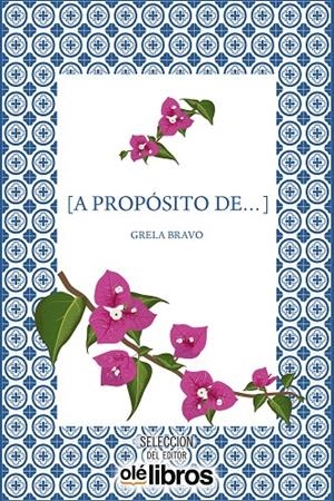 A PROPÓSITO DE... | 9788417737900 | BRAVO GARCÍA, GRELA | Galatea Llibres | Llibreria online de Reus, Tarragona | Comprar llibres en català i castellà online