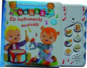 ELS INSTRUMENTS MUSICALS MINIDICCIONARI DELS BEBES | 9788413342351 | Galatea Llibres | Librería online de Reus, Tarragona | Comprar libros en catalán y castellano online