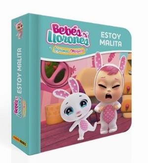 ESTOY MALITA. BEBES LLORONES | 9788413343129 | VV.AA. | Galatea Llibres | Llibreria online de Reus, Tarragona | Comprar llibres en català i castellà online