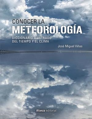 CONOCER LA METEOROLOGÍA | 9788491816836 | VIÑAS, JOSÉ MIGUEL | Galatea Llibres | Llibreria online de Reus, Tarragona | Comprar llibres en català i castellà online