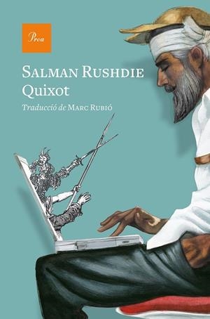 QUIXOT | 9788475888286 | RUSHDIE, SALMAN | Galatea Llibres | Llibreria online de Reus, Tarragona | Comprar llibres en català i castellà online