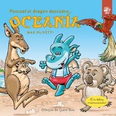 PASCUAL EL DRAGÓN DESCUBRE OCEANÍA | 9788417210700 | OLIVETTI, MAX | Galatea Llibres | Librería online de Reus, Tarragona | Comprar libros en catalán y castellano online