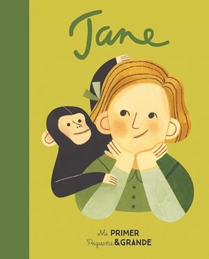 JANE GOODALL. MI PRIMER PEQUEÑA Y GRANDE | 9788490656549 | SÁNCHEZ VEGARA, MARÍA ISABEL | Galatea Llibres | Llibreria online de Reus, Tarragona | Comprar llibres en català i castellà online