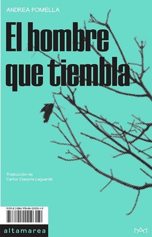 EL HOMBRE QUE TIEMBLA | 9788412110319 | POMELLA, ANDREA | Galatea Llibres | Llibreria online de Reus, Tarragona | Comprar llibres en català i castellà online