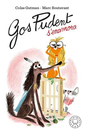 GOS PUDENT S'ENAMORA | 9788417552916 | GUTMAN, COLAS | Galatea Llibres | Librería online de Reus, Tarragona | Comprar libros en catalán y castellano online