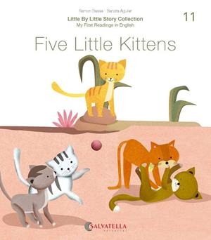 FIVE LITTLE KITTENS | 9788417841706 | BASSA I MARTÍN, RAMON | Galatea Llibres | Llibreria online de Reus, Tarragona | Comprar llibres en català i castellà online