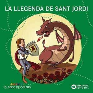 LA LLEGENDA DE SANT JORDI | 9788448952235 | BALDÓ, ESTEL/GIL, ROSA/SOLIVA, MARIA | Galatea Llibres | Llibreria online de Reus, Tarragona | Comprar llibres en català i castellà online