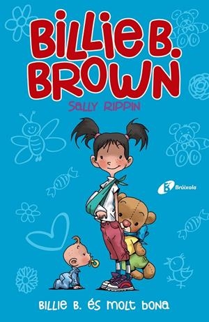 BILLIE B. BROWN, 5. BILLIE B. ÉS MOLT BONA | 9788499063782 | RIPPIN, SALLY | Galatea Llibres | Llibreria online de Reus, Tarragona | Comprar llibres en català i castellà online