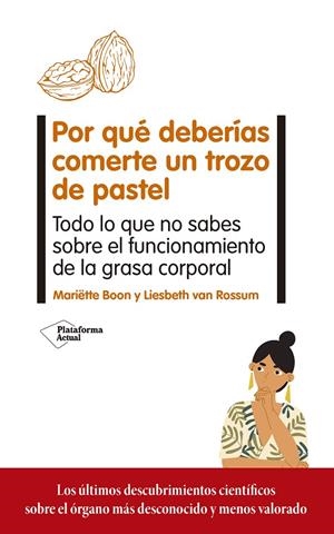 POR QUÉ DEBERÍAS COMERTE UN TROZO DE PASTEL | 9788417886714 | BOON, MARIËTTE/VAN ROSSUM, LIESBETH | Galatea Llibres | Librería online de Reus, Tarragona | Comprar libros en catalán y castellano online