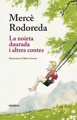 LA NOIETA DAURADA I ALTRES CONTES | 9788424666873 | RODOREDA, MERCÈ | Galatea Llibres | Librería online de Reus, Tarragona | Comprar libros en catalán y castellano online