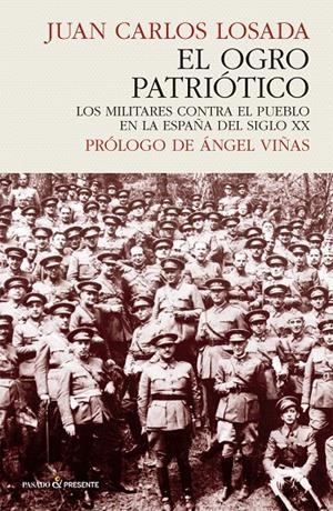 EL OGRO PATRIOTICO | 9788412138306 | LOSADA, JUAN CARLOS | Galatea Llibres | Llibreria online de Reus, Tarragona | Comprar llibres en català i castellà online