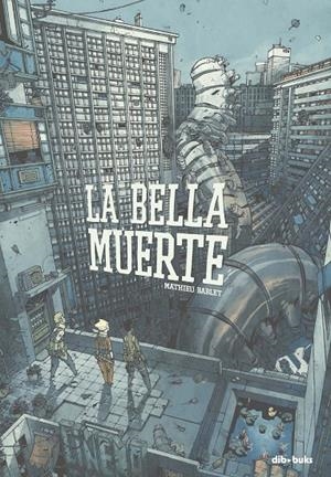 LA BELLA MUERTE | 9788417294779 | BABLET, MATHIEU | Galatea Llibres | Llibreria online de Reus, Tarragona | Comprar llibres en català i castellà online