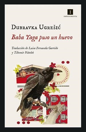 BABA YAGÁ PUSO UN HUEVO | 9788417553395 | UGRESIC, DUBRAVKA | Galatea Llibres | Llibreria online de Reus, Tarragona | Comprar llibres en català i castellà online