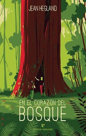 EN EL CORAZÓN DEL BOSQUE | 9788417800512 | HEGLAND, JEAN | Galatea Llibres | Librería online de Reus, Tarragona | Comprar libros en catalán y castellano online