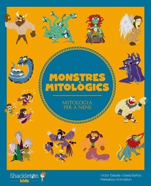 MONSTRES MITOLÒGICS | 9788418139116 | SABATÉ, VÍCTOR/BAÑOS, GISELA | Galatea Llibres | Llibreria online de Reus, Tarragona | Comprar llibres en català i castellà online