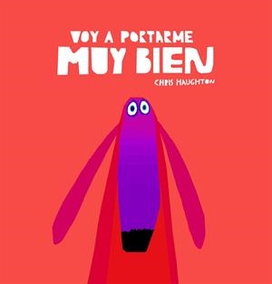 VOY A PORTARME MUY BIEN | 9788494692680 | HAUGHTON, CHRIS | Galatea Llibres | Llibreria online de Reus, Tarragona | Comprar llibres en català i castellà online