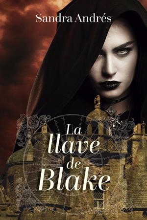 LA LLAVE DE BLAKE | 9788412139617 | ANDRÉS, SANDRA | Galatea Llibres | Librería online de Reus, Tarragona | Comprar libros en catalán y castellano online