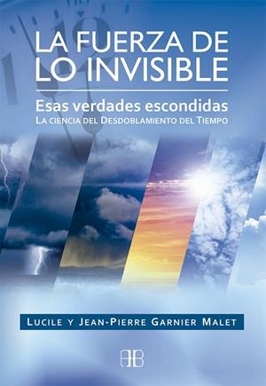 LA FUERZA DE LO INVISIBLE | 9788415292555 | GARNIER MALET, JEAN PIERRE | Galatea Llibres | Librería online de Reus, Tarragona | Comprar libros en catalán y castellano online