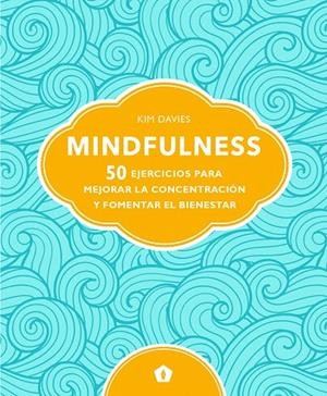 MINDFULNESS | 9788416407811 | DAVIES, KIM | Galatea Llibres | Llibreria online de Reus, Tarragona | Comprar llibres en català i castellà online