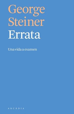 ERRATA | 9788494820519 | STEINER, GEORGE | Galatea Llibres | Llibreria online de Reus, Tarragona | Comprar llibres en català i castellà online