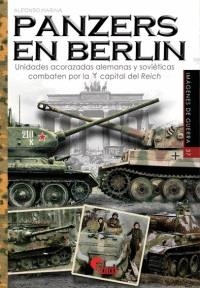 LOS PANZERS EN BERLIN | 9788412108552 | MARINA, ALFONSO | Galatea Llibres | Librería online de Reus, Tarragona | Comprar libros en catalán y castellano online
