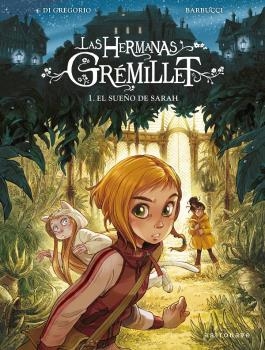 LAS HERMANAS GREMILLET 1. EL SUEÑO DE SARAH | 9788467940749 | BARBUCCI | Galatea Llibres | Librería online de Reus, Tarragona | Comprar libros en catalán y castellano online