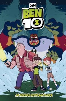 BEN 10: LA VERDAD ESTA AHI FUERA | 9788467940381 | LEE, C. B./ CHEN, LIDAN | Galatea Llibres | Llibreria online de Reus, Tarragona | Comprar llibres en català i castellà online