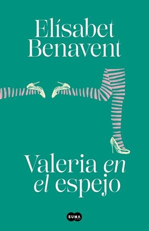 VALERIA EN EL ESPEJO (SAGA VALERIA 2) | 9788491294948 | BENAVENT, ELÍSABET | Galatea Llibres | Librería online de Reus, Tarragona | Comprar libros en catalán y castellano online