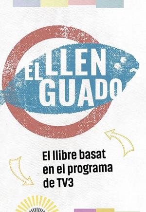 EL LLENGUADO | 9788416670932 | VIDAL, PAU | Galatea Llibres | Librería online de Reus, Tarragona | Comprar libros en catalán y castellano online