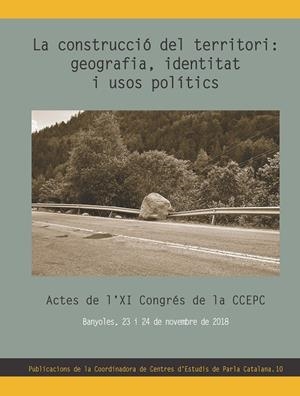 LA CONSTRUCCIO DEL TERRITORI: GEOGRAFIA, IDENTITAT I USOS POLITICS | 9788490349052 | AA.VV | Galatea Llibres | Llibreria online de Reus, Tarragona | Comprar llibres en català i castellà online
