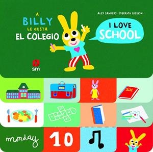 A BILLY LE GUSTA EL COLEGIO | 9788413182131 | SANDERS, ALEX | Galatea Llibres | Librería online de Reus, Tarragona | Comprar libros en catalán y castellano online