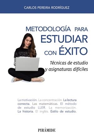 METODOLOGÍA PARA ESTUDIAR CON ÉXITO | 9788436840216 | PEREIRA RODRÍGUEZ, CARLOS | Galatea Llibres | Librería online de Reus, Tarragona | Comprar libros en catalán y castellano online