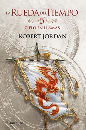 CIELO EN LLAMAS. LA RUEDA DEL TIEMPO 5 | 9788445007044 | JORDAN, ROBERT | Galatea Llibres | Llibreria online de Reus, Tarragona | Comprar llibres en català i castellà online