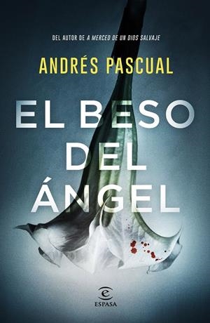 EL BESO DEL ÁNGEL | 9788467057751 | PASCUAL, ANDRÉS | Galatea Llibres | Librería online de Reus, Tarragona | Comprar libros en catalán y castellano online