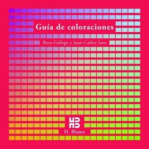 GUIA DE COLORACIONES | 9788489840317 | GALLEGO, ROSA | Galatea Llibres | Librería online de Reus, Tarragona | Comprar libros en catalán y castellano online