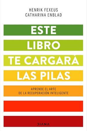ESTE LIBRO TE CARGARÁ LAS PILAS | 9788418118043 | FEXEUS, HENRIK/ENBLAD, CATHARINA | Galatea Llibres | Llibreria online de Reus, Tarragona | Comprar llibres en català i castellà online