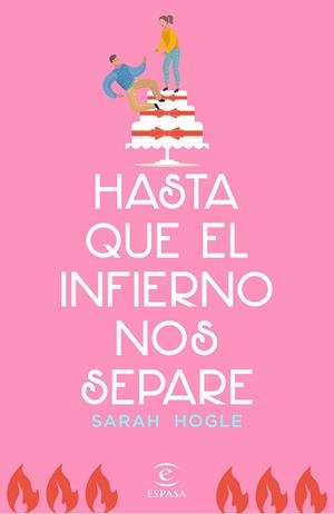 HASTA QUE EL INFIERNO NOS SEPARE | 9788467059168 | HOGLE, SARAH | Galatea Llibres | Llibreria online de Reus, Tarragona | Comprar llibres en català i castellà online
