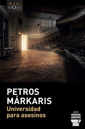 UNIVERSIDAD PARA ASESINOS | 9788490668115 | MÁRKARIS, PETROS | Galatea Llibres | Librería online de Reus, Tarragona | Comprar libros en catalán y castellano online