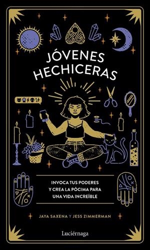 JÓVENES HECHICERAS | 9788418015083 | SAXENA, JAYA/ZIMMERMAN, JESS | Galatea Llibres | Llibreria online de Reus, Tarragona | Comprar llibres en català i castellà online