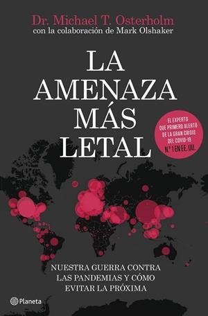 LA AMENAZA MÁS LETAL | 9788408231493 | OSTERHOLM, MICHAEL | Galatea Llibres | Llibreria online de Reus, Tarragona | Comprar llibres en català i castellà online
