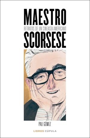 MAESTRO SCORSESE | 9788448027100 | GÓMEZ, PAU | Galatea Llibres | Llibreria online de Reus, Tarragona | Comprar llibres en català i castellà online
