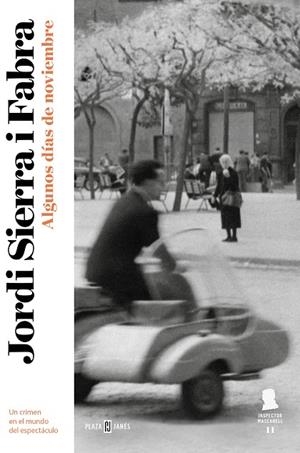 ALGUNOS DIAS DE NOVIEMBRE | 9788401024092 | SIERRA FABRA | Galatea Llibres | Librería online de Reus, Tarragona | Comprar libros en catalán y castellano online