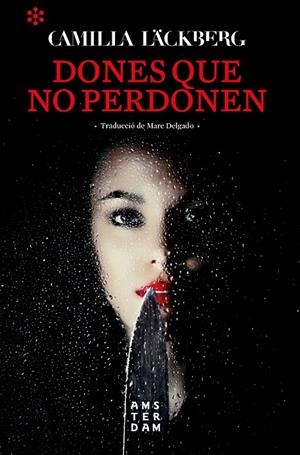 DONES QUE NO PERDONEN | 9788417918262 | LÄCKBERG, CAMILLA | Galatea Llibres | Librería online de Reus, Tarragona | Comprar libros en catalán y castellano online