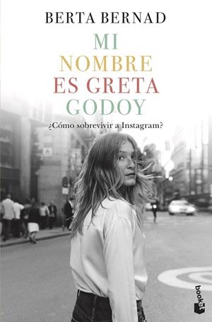 MI NOMBRE ES GRETA GODOY | 9788408226031 | BERNAD CIFUENTES, BERTA | Galatea Llibres | Llibreria online de Reus, Tarragona | Comprar llibres en català i castellà online